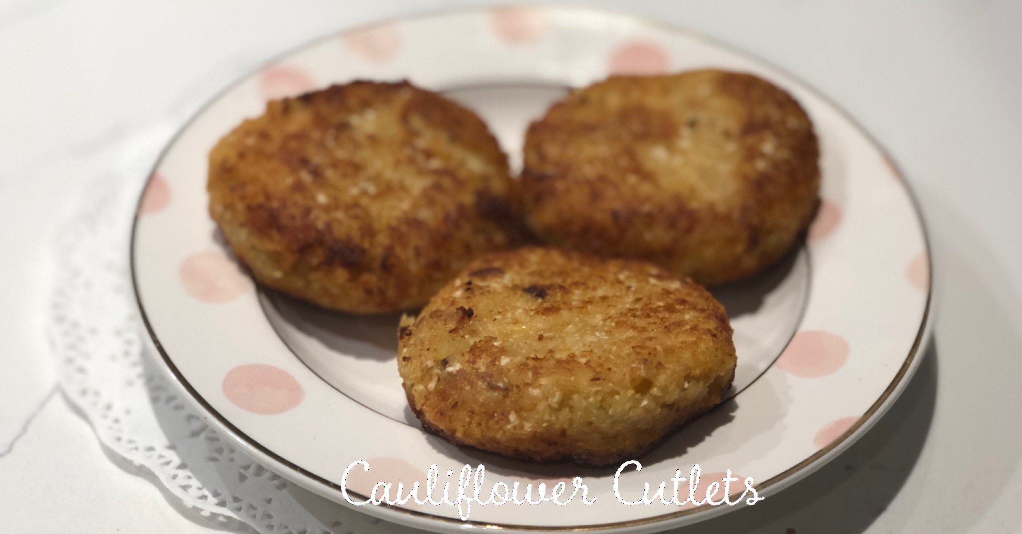 cauliflower cutlets
